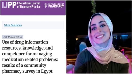 إنجاز مصري جديد.. بحث للدكتورة رنا أحمد طمان يحصد اهتمامًا دوليًا وينشر بالمجلة العلمية التابعة للكلية الملكية للصيدلة البريطانية